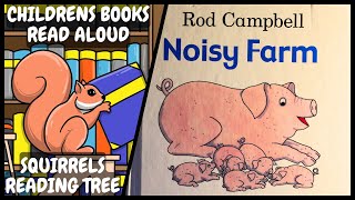 Noisy Farm Read Along  Story Time [upl. by Yoo]