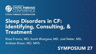 NACFC 2021  S27 Sleep Disorders in Cystic Fibrosis Identifying Consulting and Treatment [upl. by Amrak]