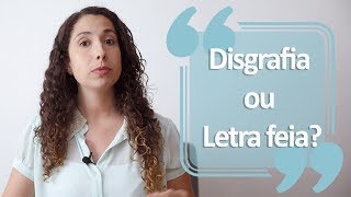 Disgrafia ou letra feia [upl. by Sredna]