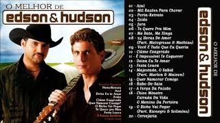 O Melhor De Edson u0026 Hudson 2005 Cd Completo Original1 [upl. by Annaicul229]