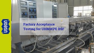 Factory Acceptance Testing for UHMWPE Battery Separator Films  USEON [upl. by Llevrac186]