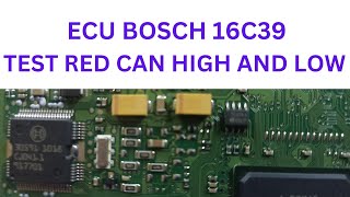 HOW TO TEST ECM BOSCH ECU 16C39 RED CAN HIGH RED CAN LOW WITH MULTIMETER AND OSCILLOSCOPE [upl. by Ahsinyar10]