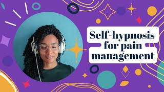 Selfhypnosis for pain management  Hypnotherapy [upl. by Pinsky]