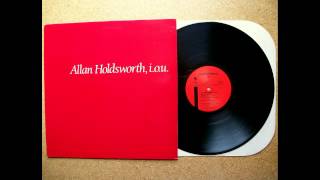 Allan Holdsworth iou Full Album HQ [upl. by Ttessil]