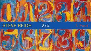 Steve Reich  2x5 part one private remaster [upl. by Eidnam]