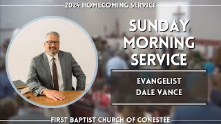 2024 Homecoming  Morning Service  Evangelist Dale Vance [upl. by Boulanger806]