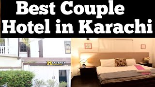 BEST COUPLE HOTEL IN KARACHI BEST BUDGET HOTEL IN KARACHI AIRPORT 🇵🇰 [upl. by Schaaff94]