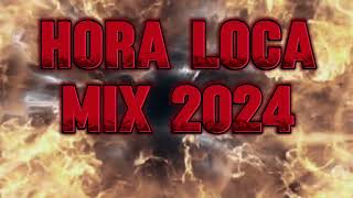 Hora Loca Mix 2024 Labor Day by dj jeffry [upl. by Duwalt]