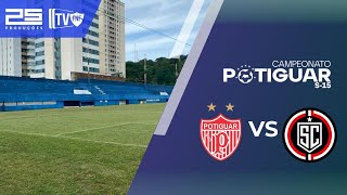 🔴 AO VIVO POTIGUAR X SANTA CRUZ  CAMPEONATO POTIGUAR SUB15 2024 [upl. by Gipsy]