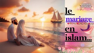 Le mariage en Islam [upl. by Tripp]