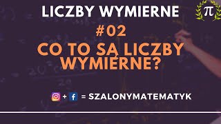 Co to są liczby WYMIERNE 2  Dział Liczby Wymierne i Niewymierne  Matematyka [upl. by Dart404]