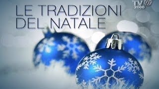 Le tradizioni del Natale [upl. by Ledniahs]