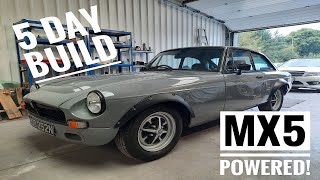 We built my ULTIMATE MGB GT in just 5 Days [upl. by Bernardi]