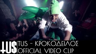 Tus  Κροκὀδειλος  Tus  Krokodilos Official Video Clip HD [upl. by Anicul]