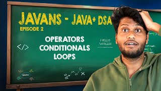 Java operators conditionals loopsJava  DSA free course  Episode1 Javans  Prepdude  tamil [upl. by Johiah475]