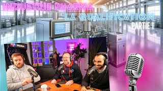 La qualification dans lindustrie pharmaceutique  les bases partie 1 [upl. by Kraul]