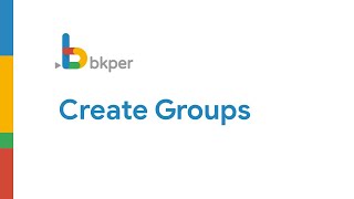 Bkper Getting Started  Create Groups in Bkper [upl. by Sitruk744]