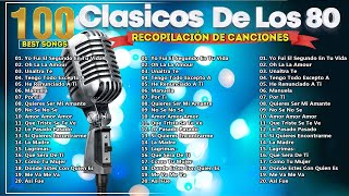 Musica de los 80 y 90 español  Las Mejores Canciones en Español de los 80s y 90s [upl. by Tierney]