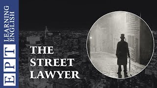 Learn English with Audio Story ★ Subtitles The Street Lawyer  English Listening Practice Level 4 [upl. by Asaret]