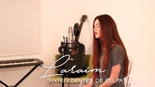 Alfredo Olivas  Antecedentes de Culpa  Laraim Cover [upl. by Marcelo]