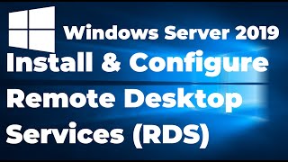 42 Install and Configure Remote Desktop Services RDS on Windows Server 2019 [upl. by Dalia]