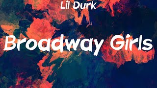 Lil Durk  Broadway Girls feat Morgan Wallen Lyrics [upl. by Eerdua524]