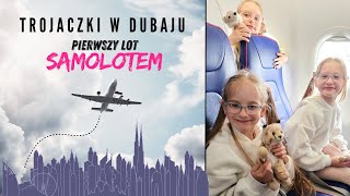 DUBAJ cz2  Pomyliliśmy lotniska 😱✈️  Pierwszy lot samolotem Trojaczek [upl. by Aarika]