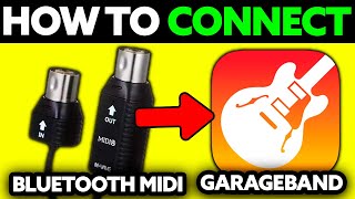 How To Connect Bluetooth MIDI to Garageband 2024  Step by Step [upl. by Wiburg]