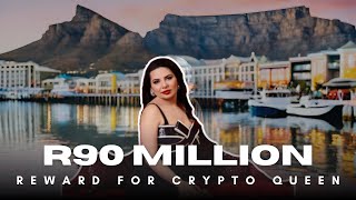 R90 million reward to find Crypto QueenScam Artist in Cape Town [upl. by Oiramed]