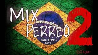 MIX PERREO BRASILEÑO 2 [upl. by Neicul]