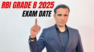 About RBI GRADE B 2025 Exam Date [upl. by Eikcaj450]