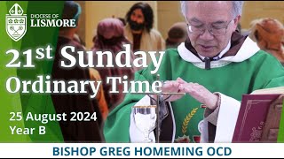 Catholic Mass Today 21st Sunday Ordinary Time 25 August 2024 Bishop Greg Homeming Lismore Australia [upl. by Rehposirhc]