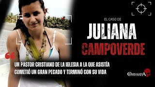 El caso de Juliana Campoverde  Criminalista Nocturno [upl. by Nitsreik966]