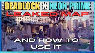 Deadlock x Neon Prime leaked map How to check it out yourself [upl. by Aehta]