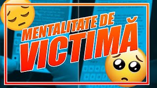 EGOUL E INAMICUL  SCAPA DE MENTALITATEA DE VICTIMA [upl. by Seaton494]