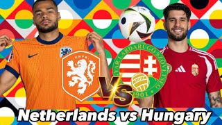 Netherlands vs Hungary UEFA Nations League 202425 Match Preview H2H Stats Predictions amp Lineups [upl. by Skylar137]