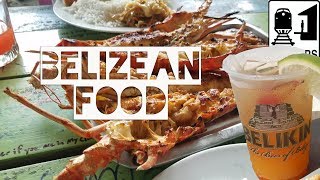 Belize  What to Eat in Belize [upl. by Post210]