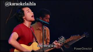 David Lai Ka Lungre a thei karaoke  Sound Track [upl. by Ilam]