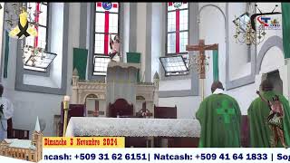 Messe Catholique  CoCathedrale St Jean Baptiste Miragoane Haiti  Dimanche 3 Novembre 2024 [upl. by Ashman]