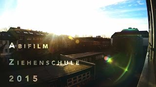 Abifilm Ziehenschule 2015 [upl. by Aerb]