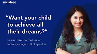 Mastree Conversations with Nancy Katyal Mother of India’s Youngest TED Speaker Ishita Katyal [upl. by Sherburn]