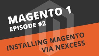 Magento 1 Beginner Tutorials  02 Installing Magento via Nexcess [upl. by Zingg945]