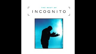 INCOGNITO  Yesterdays Dreams [upl. by Ttocs]