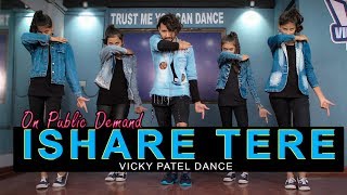 Ishare Tere Dance Video  Guru Randhawa  Vicky Patel Choreography  Easy Bollywood Hip Hop [upl. by Elcarim]