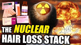 The NUCLEAR Hair Loss Stack  The Stack That Reverses Balding In EVERYONE [upl. by Ecniuq]