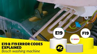 E19 amp F19 Error Codes on a Bosch Washing Machine  Explained amp Fixed [upl. by Graig]