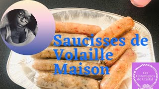 Saucisses de volaille Maison [upl. by Peoples]