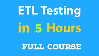 ETL Testing 5 hours complete training  ETL Testing interview preparation  What is ETL testing [upl. by Lirret]