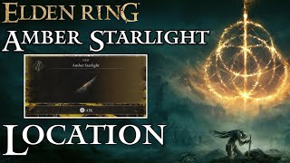 ELDEN RING  How to get Amber Starlight Shard [upl. by Cynar]