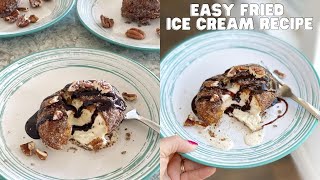 Easy Deep Fried Ice Cream Recipe [upl. by Hulburt]